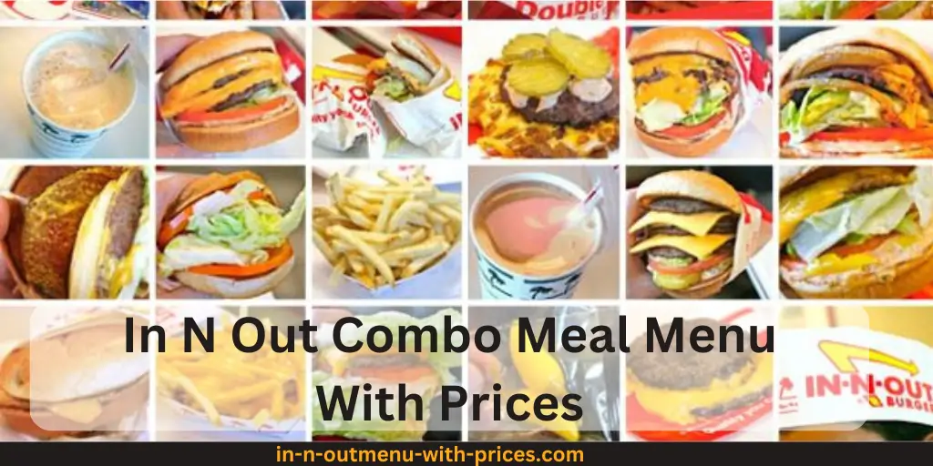 In N Out Combo Meal Menu With Prices